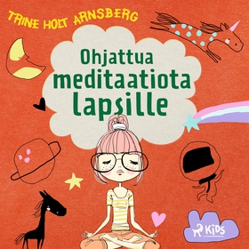 Ohjattua meditaatiota lapsille (ljudbok) av Tri