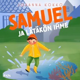 Samuel ja lätäkön ihme (ljudbok) av Johanna Kok