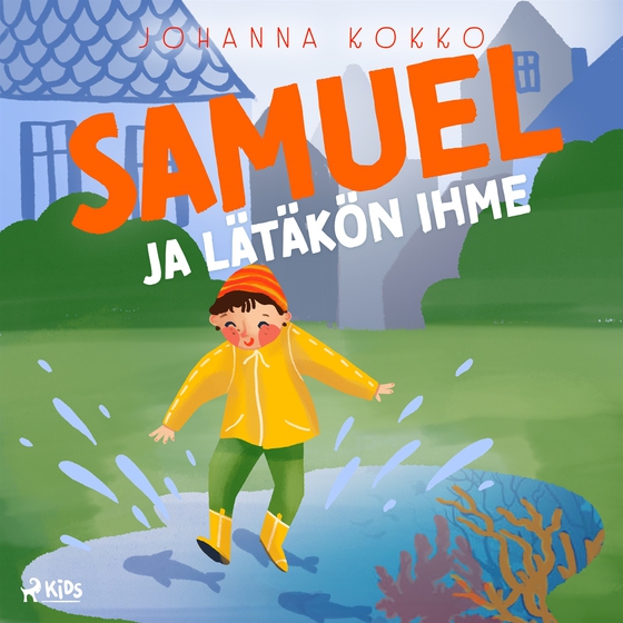 Samuel ja lätäkön ihme
