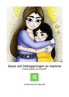 Sawai och kidnappningen av mamma (e-bok) av Fre