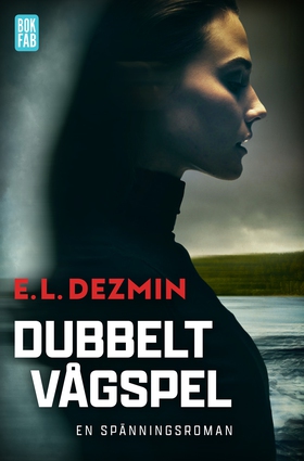 Dubbelt vågspel (e-bok) av E. L. Dezmin