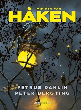 Min nya vän Håken (e-bok) av Petrus Dahlin