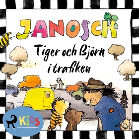 Tiger och Björn i trafiken (ljudbok) av Janosch