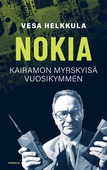 Nokia - Kairamon myrskyisä vuosikymmen