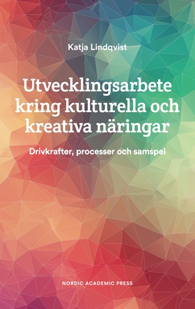 Utvecklingsarbete kring kulturella och kreativa