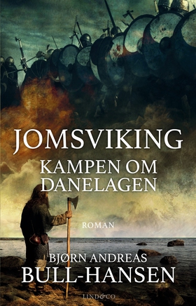 Jomsviking – Kampen om Danelagen (e-bok) av Bjø