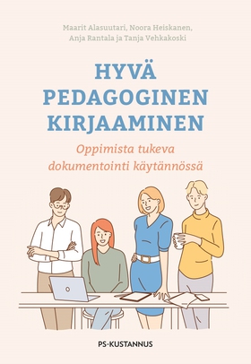 Hyvä pedagoginen kirjaaminen (e-bok) av Anja Ra