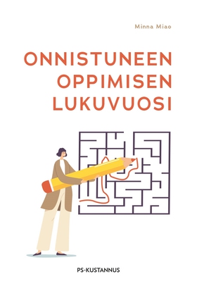 Onnistuneen oppimisen lukuvuosi (e-bok) av Minn