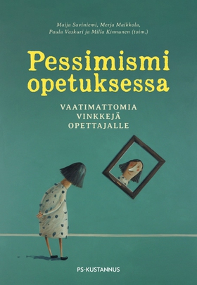 Pessimismi opetuksessa (e-bok) av 