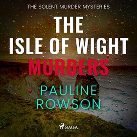 The Isle of Wight Murders (ljudbok) av Pauline 
