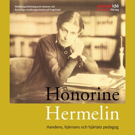Honorine Hermelin : Handens, hjärnans och hjärt