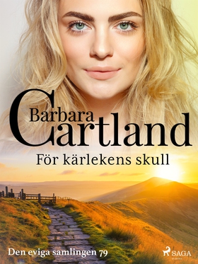 För kärlekens skull (e-bok) av Barbara Cartland