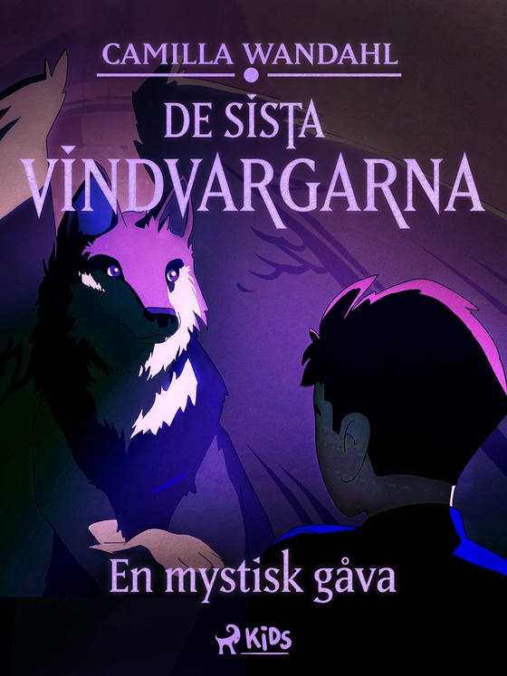 De sista vindvargarna 1 - En mystisk gåva