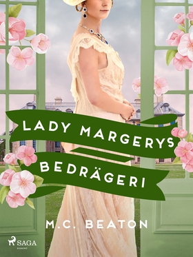 Lady Margerys bedrägeri (e-bok) av M.C. Beaton