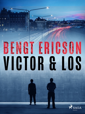 Victor &amp; Los (e-bok) av Bengt Ericson