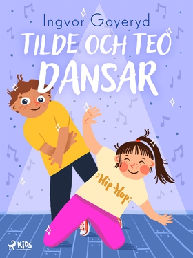 Tilde och Teo dansar (e-bok) av Ingvor Goyeryd
