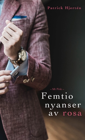 Mr Pink : femtio nyanser av rosa (e-bok) av Pat