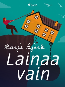 Lainaa vain (e-bok) av Marja Björk