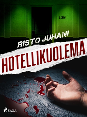 Hotellikuolema (e-bok) av Risto Juhani