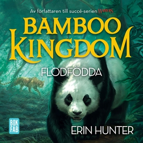 Bamboo Kingdom 1.1 Flodfödda (ljudbok) av Erin 