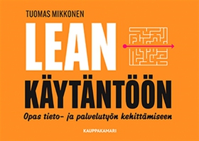 Lean käytäntöön (e-bok) av Tuomas Mikkonen