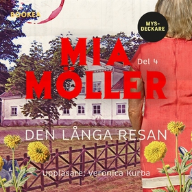 Den långa resan (ljudbok) av Mia Möller