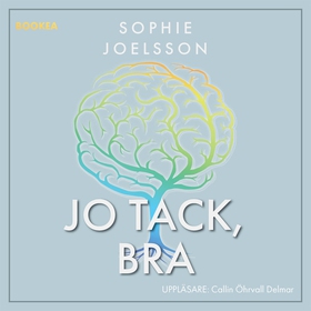 Jo tack, bra (ljudbok) av Sophie Joelsson