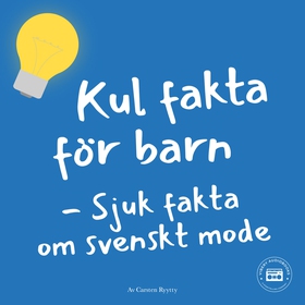 Kul fakta för barn: Sjuk fakta om svenskt mode 