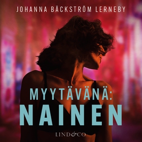 Myytävänä: nainen (ljudbok) av Johanna Bäckströ