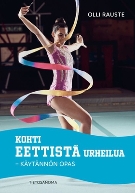 Kohti eettistä urheilua (e-bok) av Olli Rauste