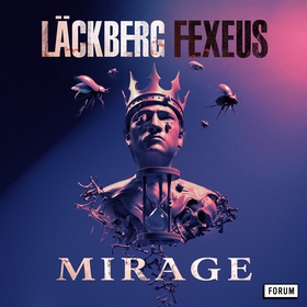 Mirage (ljudbok) av Camilla Läckberg, Henrik Fe