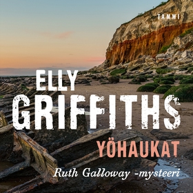 Yöhaukat (ljudbok) av Elly Griffiths
