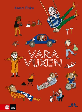 Vara vuxen (e-bok) av Anna Fiske