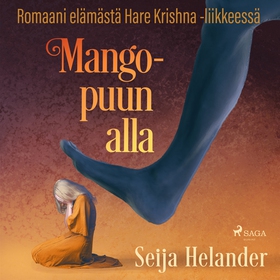 Mangopuun alla – romaani elämästä Hare Krishna 