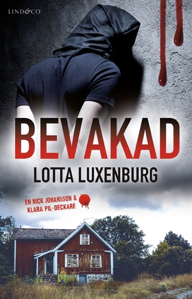 Bevakad (e-bok) av Lotta Luxenburg