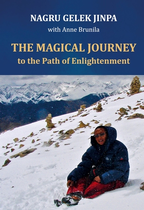 The Magical Journey: to the Path of Enlightenme