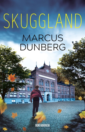 Skuggland (e-bok) av Marcus Dunberg