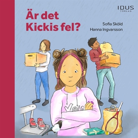 Är det Kickis fel? (ljudbok) av Sofia Sköld
