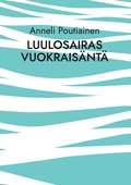 Luulosairas vuokraisäntä: kokemuspohjainen tositarina