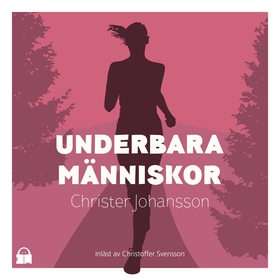 Underbara människor (ljudbok) av Christer Johan