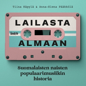Lailasta Almaan (ljudbok) av Tiina Käpylä, Anna