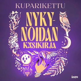 Nykynoidan käsikirja (ljudbok) av Kuparikettu