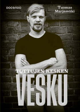 Tuttujen kesken Vesku (e-bok) av Tuomas Marjamä