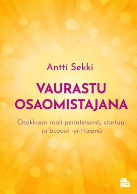 Vaurastu osaomistajana (e-bok) av Antti Sekki