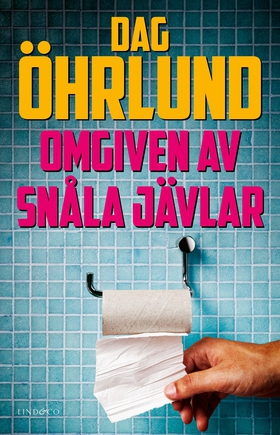 Omgiven av snåla jävlar (e-bok) av Dag Öhrlund