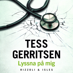 Lyssna på mig (ljudbok) av Tess Gerritsen