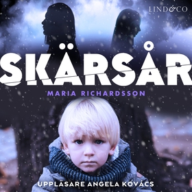 Skärsår (ljudbok) av Maria Richardsson