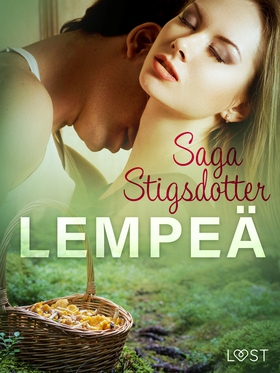 Lempeä – eroottinen novelli (e-bok) av Saga Sti