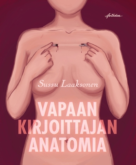 Vapaan kirjoittajan anatomia (e-bok) av Sussu L