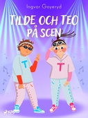 Tilde och Teo på scen